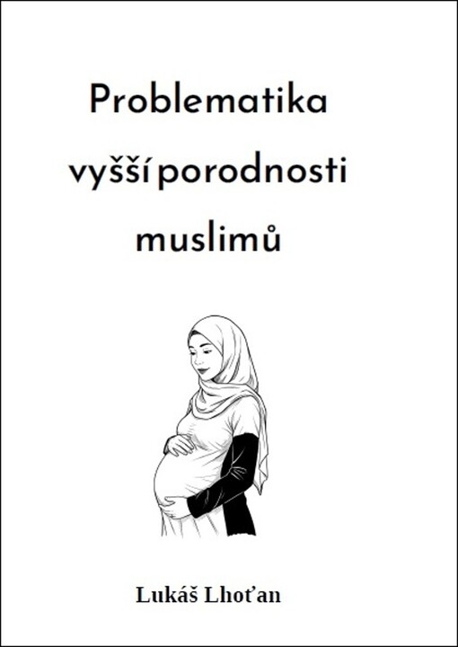 Problematika vyšší porodnosti muslimů