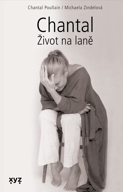 Chantal : život na laně