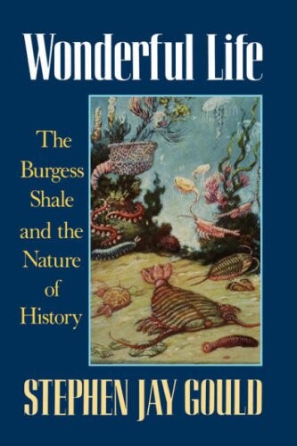 Wonderful Life: The Burgess Shale and the Nature of History