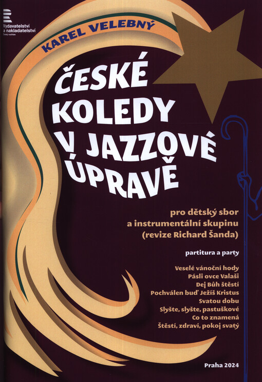 České koledy v jazzové úpravě : pro dětský sbor a instrumentální skupinu