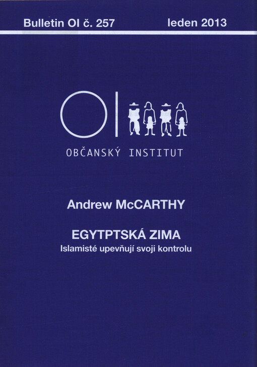 Egyptská zima : islamisté upevňují svoji kontrolu