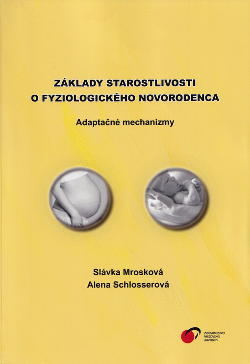Základy starostlivosti o fyziologického novorodenca