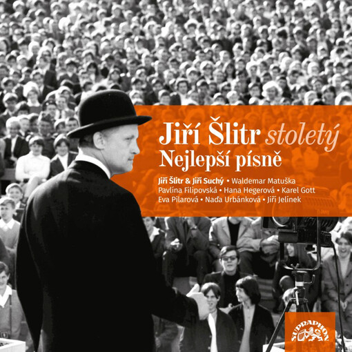 Jiří Šlitr stoletý : nejlepší písně