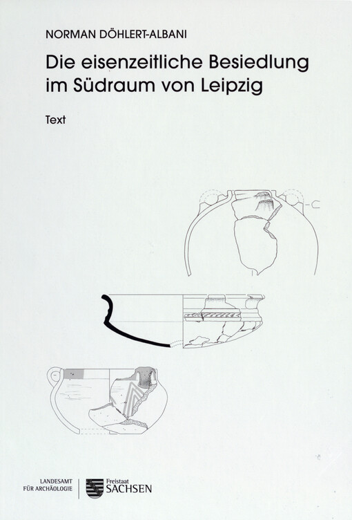 Die eisenzeitliche Besiedlung im Südraum von Leipzig