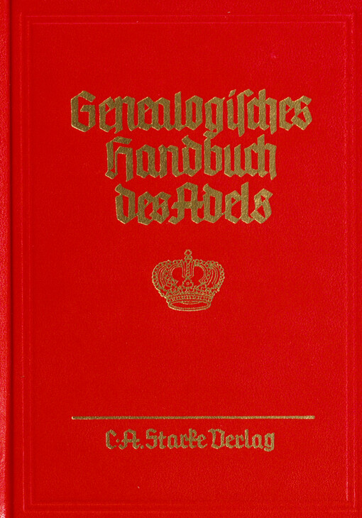 Genealogisches Handbuch der fürstlichen Häuser