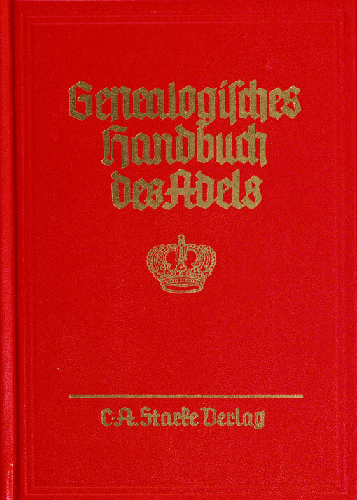 Genealogisches Handbuch der fürstlichen Häuser