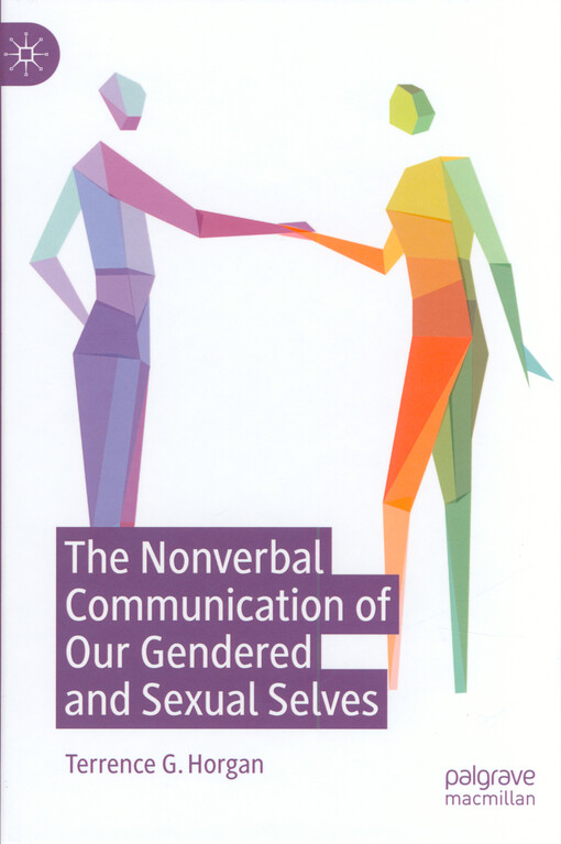 The nonverbal communication of our gendered and sexual selves
