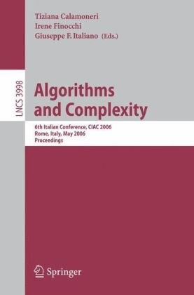 Algorithms and complexity : 6th Italian conference, CIAC 2006, Rome, Italy, May 29-31, 2006 : proceedings