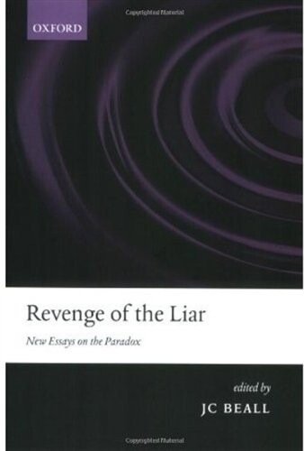 Revenge of the Liar: New Essays on the Paradox