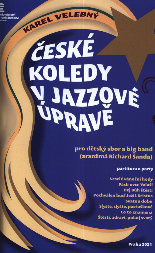 České koledy v jazzové úpravě : pro dětský sbor a big band