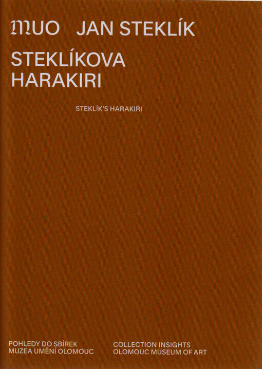 Jan Steklík : Steklíkova harakiri = Steklík's harakiri