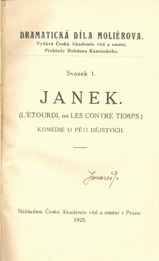 Janek : [L'Étourdi, ou ó Les Contres-temps] : komedie o 5 dějstvích