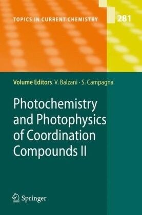 Photochemistry and Photophysics of Coordination Compounds II (Topics in Current Chemistry)