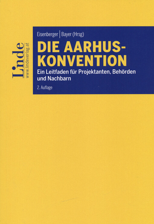 Die Aarhus-Konvention : ein Leitfaden für Projektanten, Behörden und Nachbarn