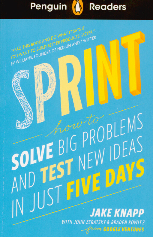 Sprint : how to solve big problems and test new ideas in just five days