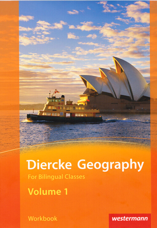 Diercke geography : for bilingual classes. Volume 1, Workbook
