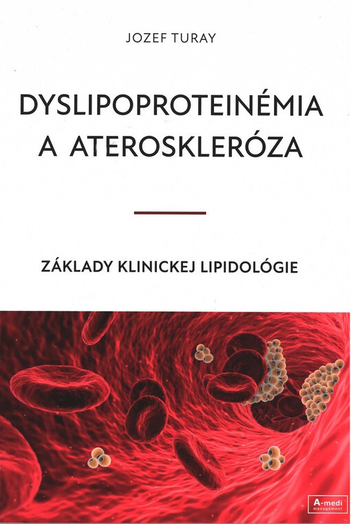 Dyslipoproteinémia a ateroskleróza