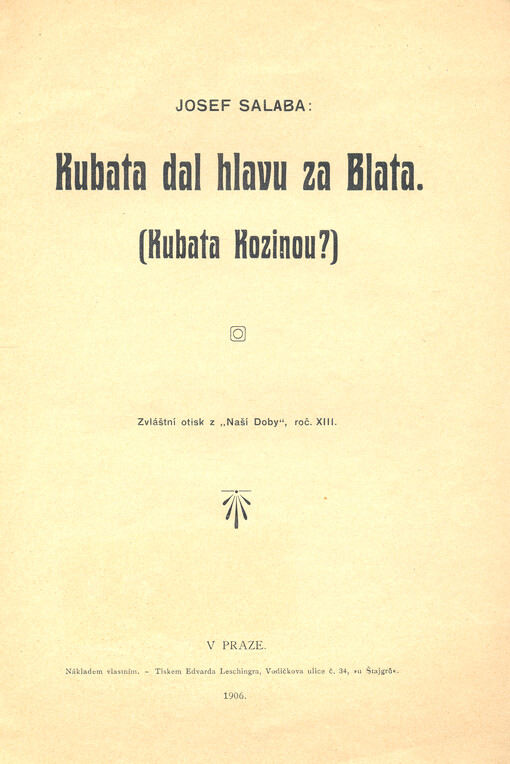 Kubata dal hlavu za Blata : (Kubata Kozinou ?)