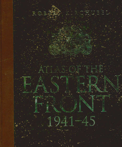 Atlas of the Eastern front, 1941-45