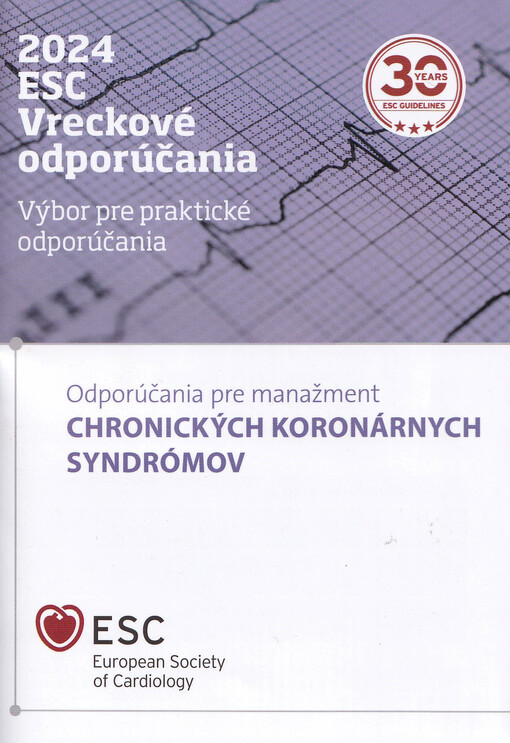 Odporúčania pre manažment akútnych koronárnych syndrómov