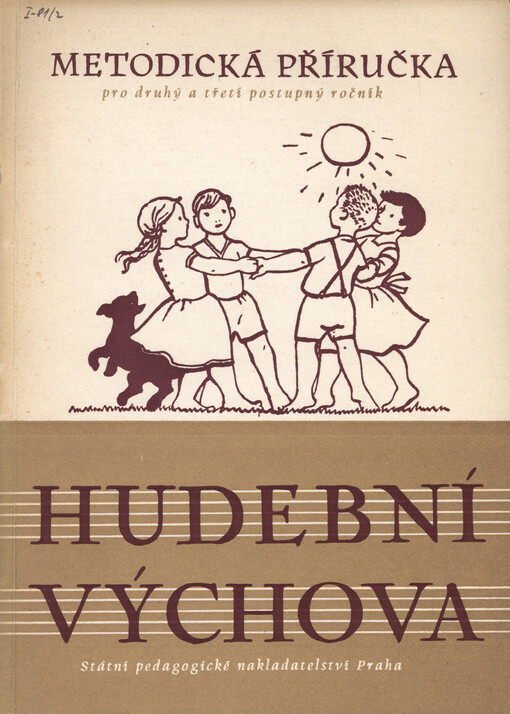 Hudební výchova : metodická příručka pro učitele druhého a třetího postupného ročníku