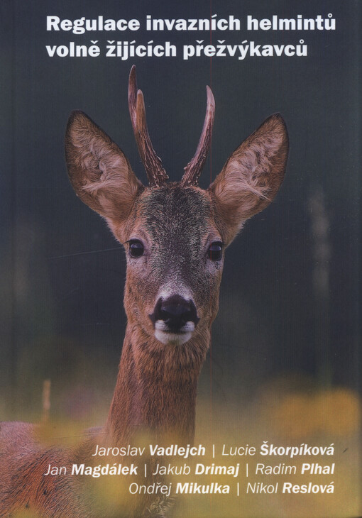 Regulace invazních helmintů volně žijících přežvýkavců