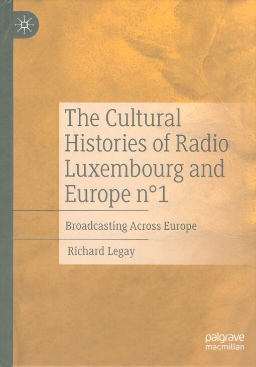 The cultural histories of Radio Luxembourg and Europe n°1 : broadcasting across Europe