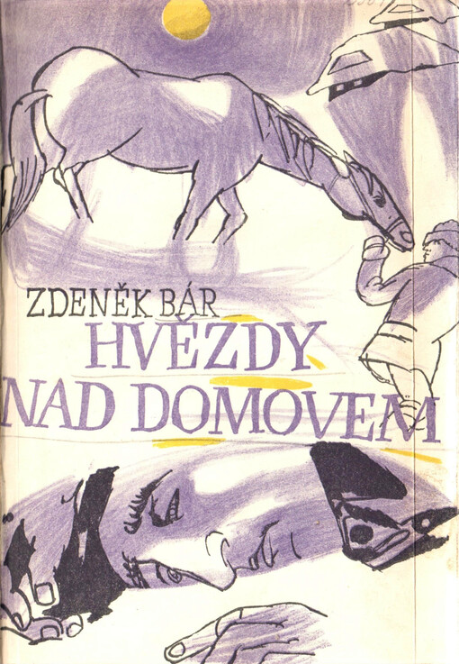 Hvězdy nad domovem : románové vydání