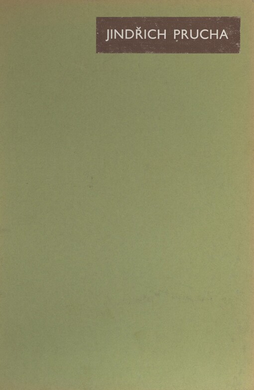 Jindřich Prucha :[výbor obrazů
