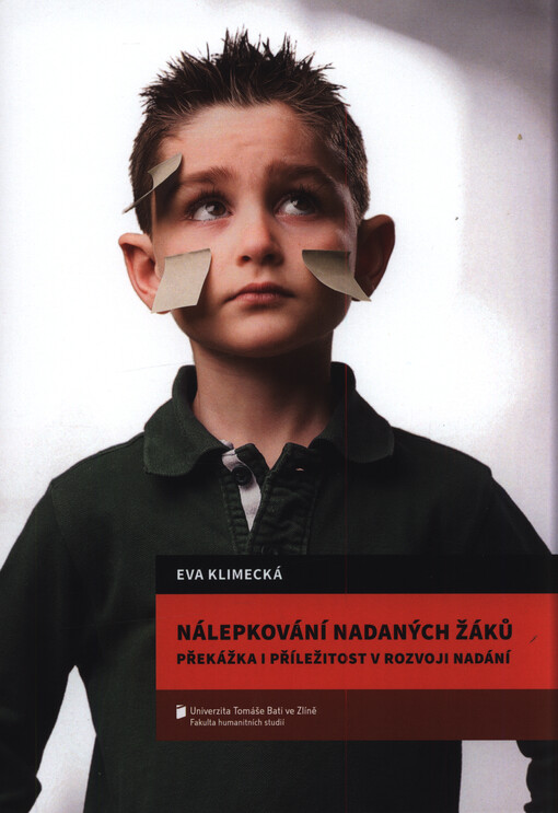 Nálepkování nadaných žáků - překážka i příležitost v rozvoji nadání