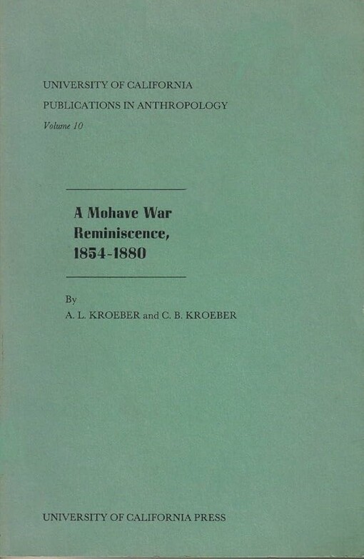 A Mohave war reminiscence, 1854-1880