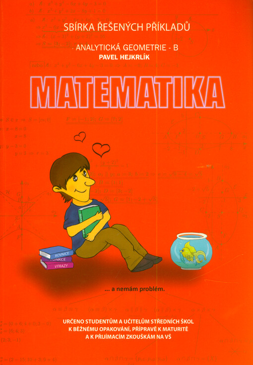 Matematika : sbírka řešených příkladů : analytická geometrie. B