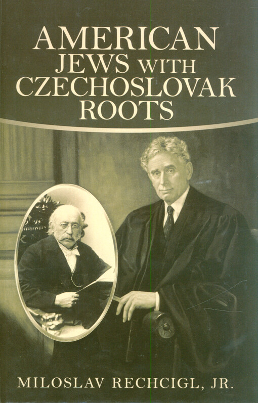 American Jews with Czechoslovak roots : a bibliography, bio-bibliography and historiography