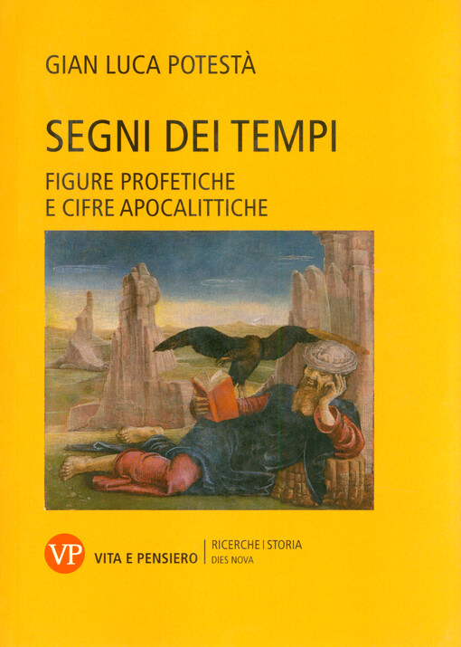 Segni dei tempi : figure profetiche e cifre apocalittiche : scritti scelti per il settantesimo compleanno