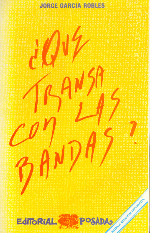 ¿Qué transa con las bandas?