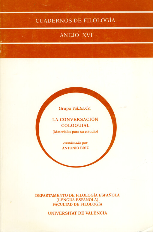 La conversación coloquial : (materiales para su estudio)
