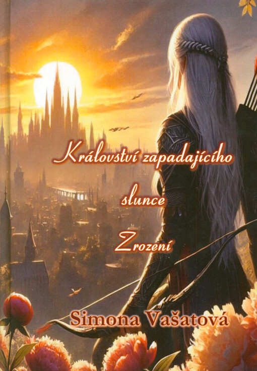 Království zapadajícího slunce. Zrození