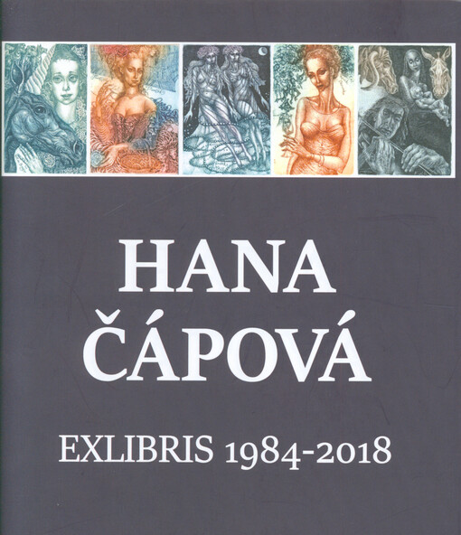 Hana Čápová : exlibris 1984-2018