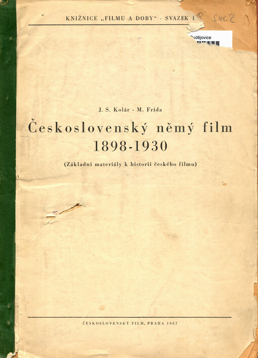 Československý němý film 1898-1930 : základní materiály pro dějiny čs. filmu