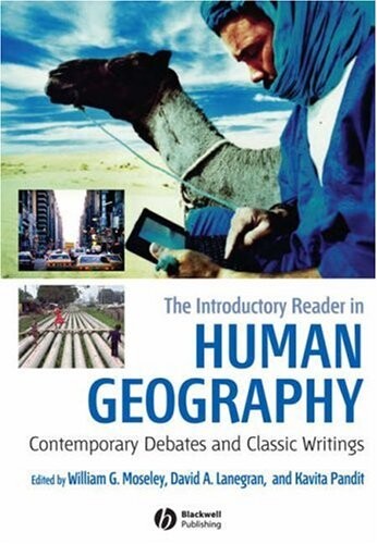 The introductory reader in human geography : contemporary debates and classic writings
