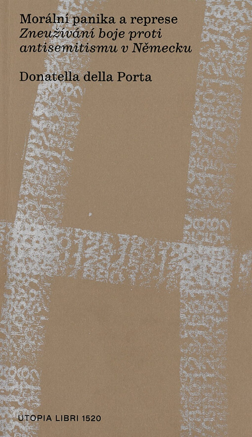 Morální panika a represe : zneužívání boje proti antisemitismu v Německu