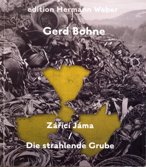 Zářící Jáma = Die strahlende Grube
