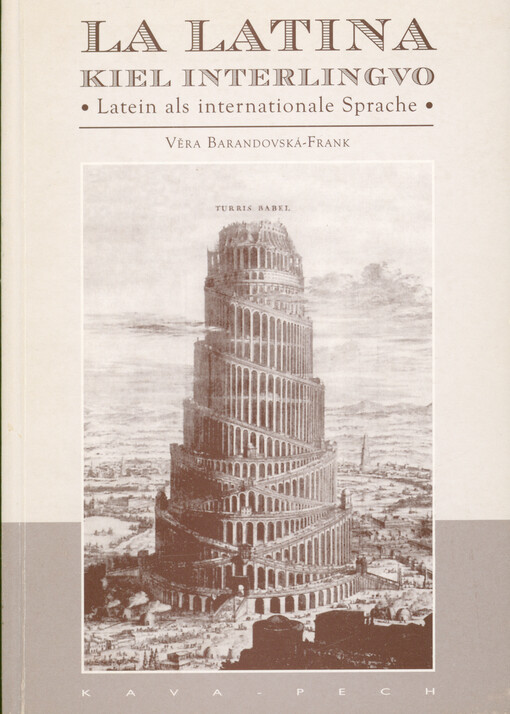 La latina kiel interlingvo = Latein als internationale Sprache