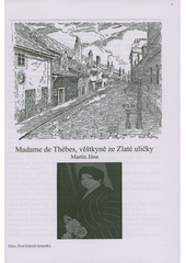 Madame de Thébes, věštkyně ze Zlaté uličky  (odkaz v elektronickém katalogu)