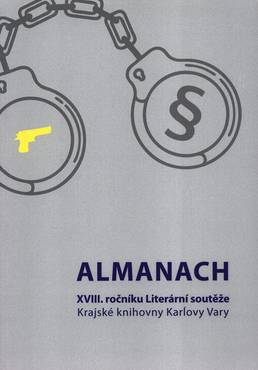 Almanach ... ročníku Literární soutěže Krajské knihovny Karlovy Vary