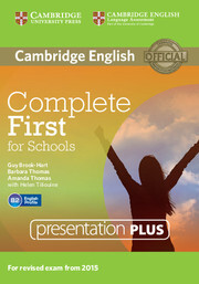 Cambridge English :complete first for schools, Presentation plus DVD-ROM