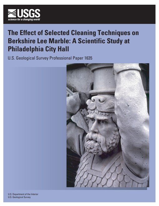 The effect of selected cleaning techniques on Berkshire Lee marblea scientific study at Philadelphia City Hall