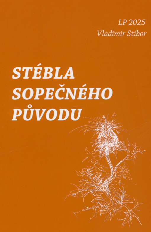Stébla sopečného původu : básnická sbírka
