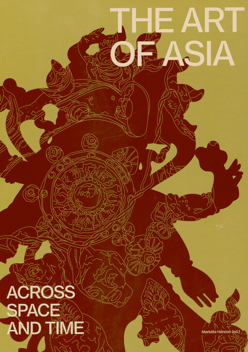 The Art of Asia : across space and time