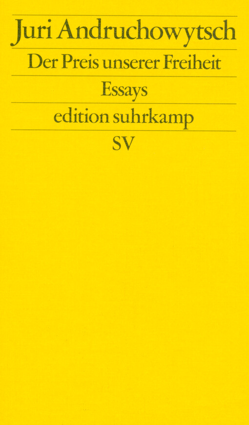 Der Preis unserer Freiheit : Essays 2014 bis 2023